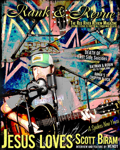 Rank and Revue - VOL. 2,  ISSUE 25 free for all those who believe featuring Scott Biram