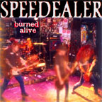Speedealer - burned alive