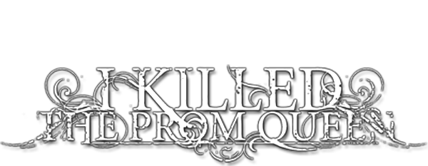 i-killed-the-prom-queen-4fe38a301f47f